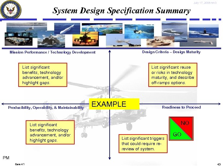 July 17, 2008 rev 3 System Design Specification Summary Design Criteria – Design Maturity