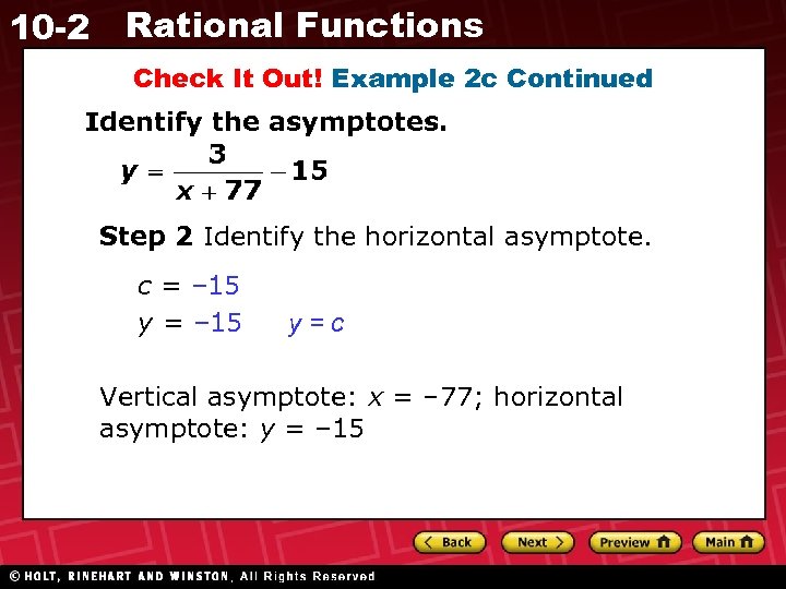 10 -2 Rational Functions Check It Out! Example 2 c Continued Identify the asymptotes.