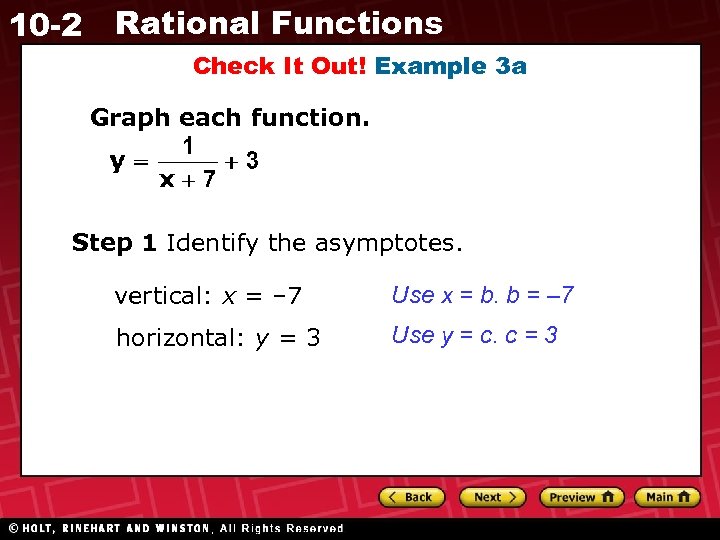 10 -2 Rational Functions Check It Out! Example 3 a Graph each function. Step