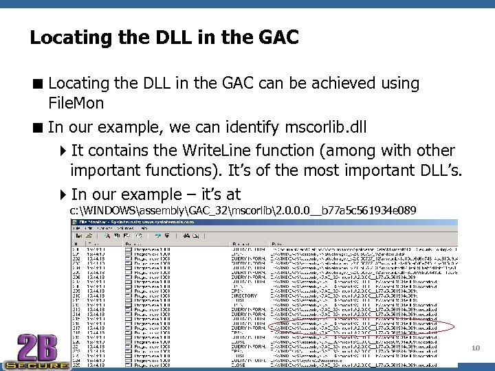 Locating the DLL in the GAC < Locating the DLL in the GAC can