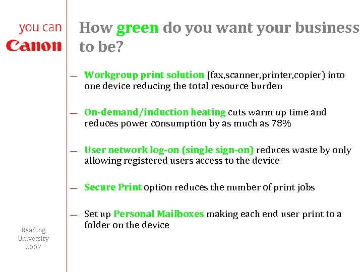 How green do you want your business to be? ¾ ¾ ¾ Reading University