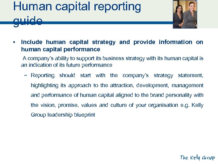 Human capital reporting guide § Include human capital strategy and provide information on human