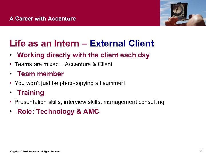 A Career with Accenture Life as an Intern – External Client • Working directly