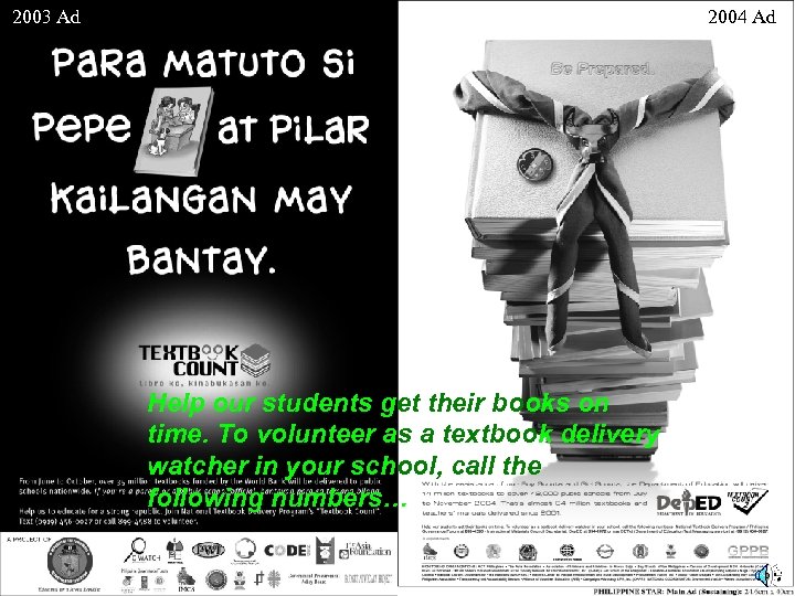 2003 Ad 2004 Ad Help our students get their books on time. To volunteer