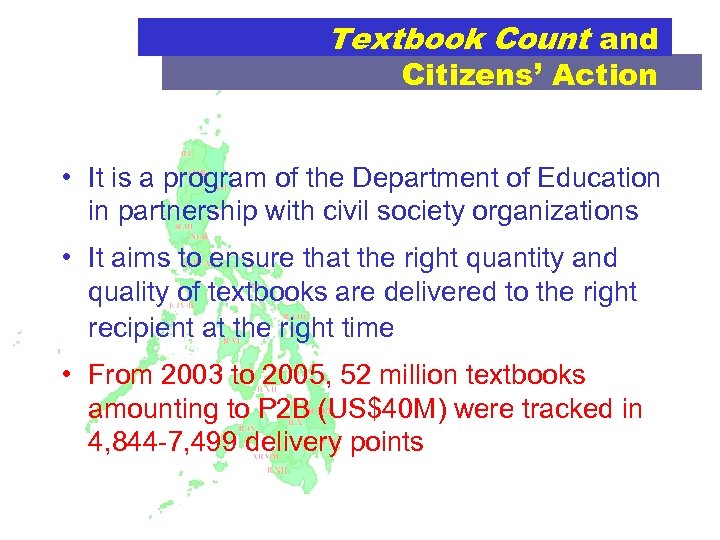Textbook Count and Citizens’ Action • It is a program of the Department of