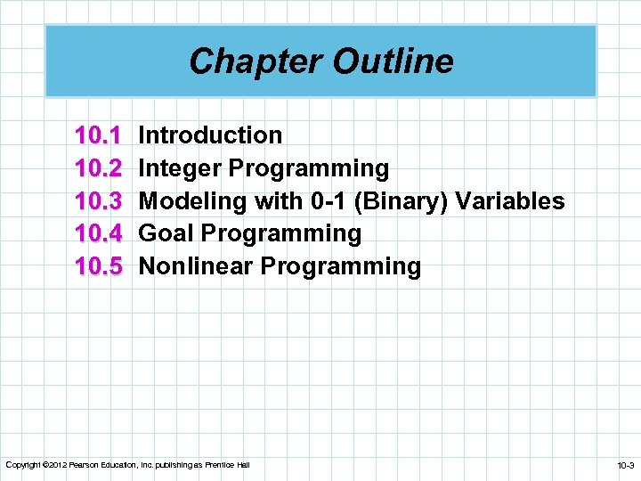 Chapter Outline 10. 1 10. 2 10. 3 10. 4 10. 5 Introduction Integer