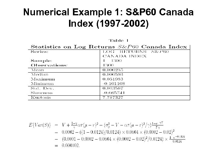 Numerical Example 1: S&P 60 Canada Index (1997 -2002) 