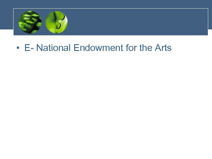  • E- National Endowment for the Arts 