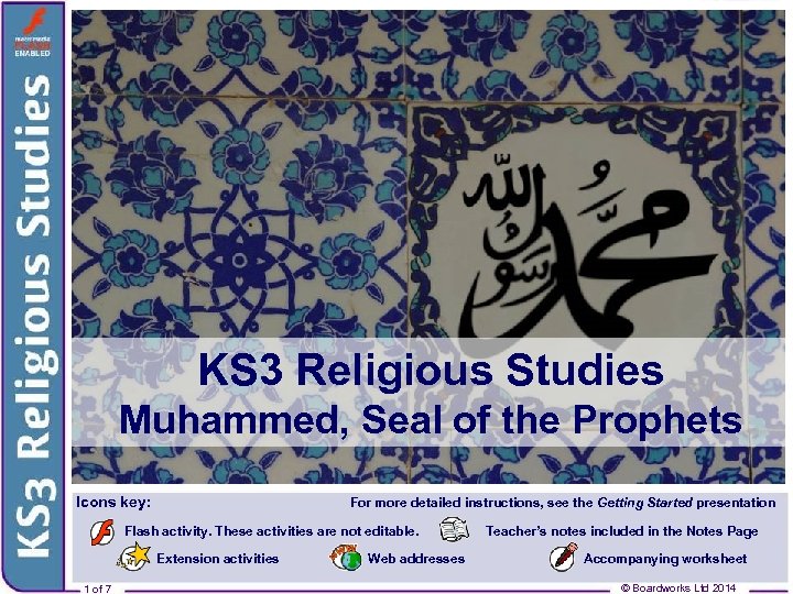 KS 3 Religious Studies The Prophet Muhammed (pbuh) KS 3 Religious Studies Muhammed, Seal