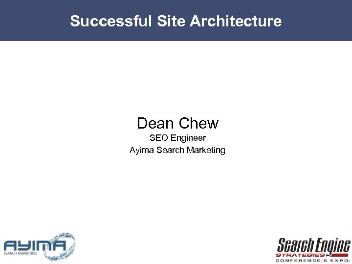 Successful Site Architecture Dean Chew SEO Engineer Ayima Search Marketing 
