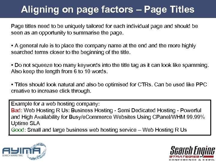 Aligning on page factors – Page Titles Page titles need to be uniquely tailored