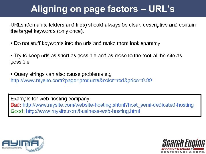 Aligning on page factors – URL’s URLs (domains, folders and files) should always be