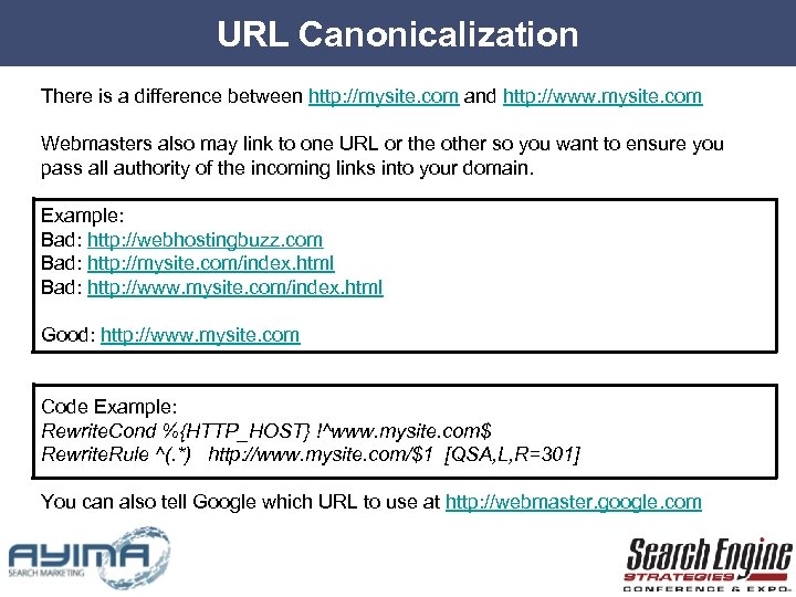 URL Canonicalization There is a difference between http: //mysite. com and http: //www. mysite.