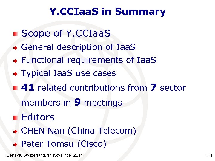 Y. CCIaa. S in Summary Scope of Y. CCIaa. S General description of Iaa.