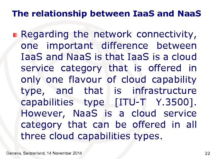 The relationship between Iaa. S and Naa. S Regarding the network connectivity, one important