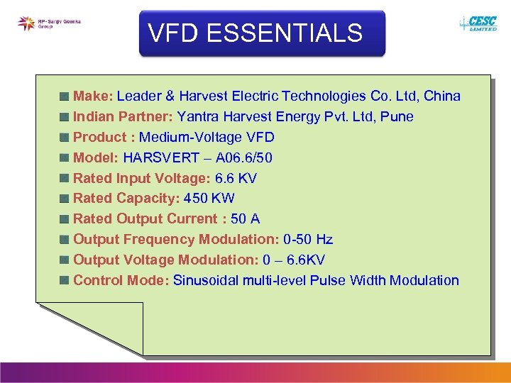 VFD ESSENTIALS Make: Leader & Harvest Electric Technologies Co. Ltd, China Indian Partner: Yantra