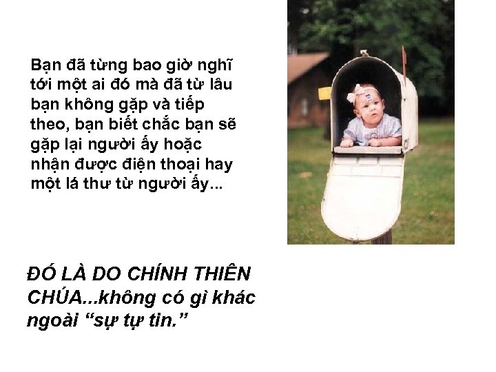 Bạn đã từng bao giờ nghĩ tới một ai đó mà đã từ lâu