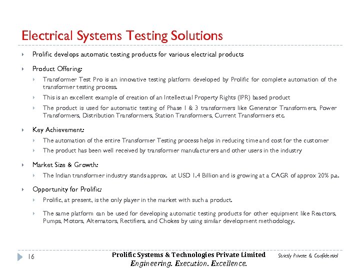 Electrical Systems Testing Solutions Prolific develops automatic testing products for various electrical products Product