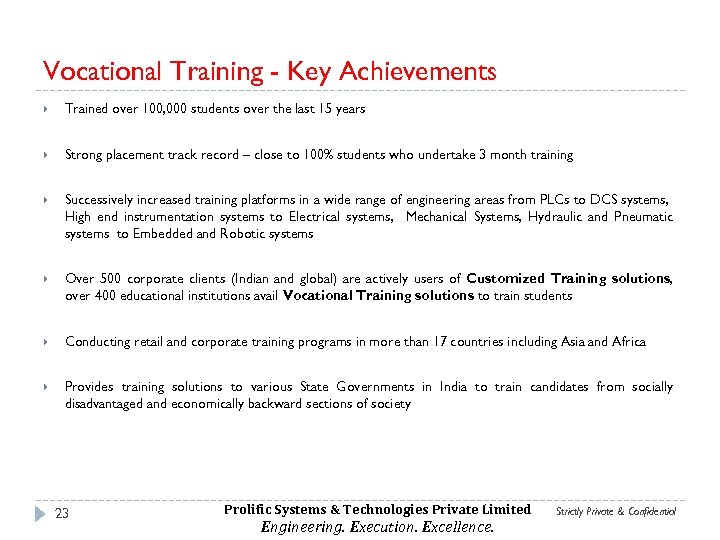 Vocational Training - Key Achievements Trained over 100, 000 students over the last 15