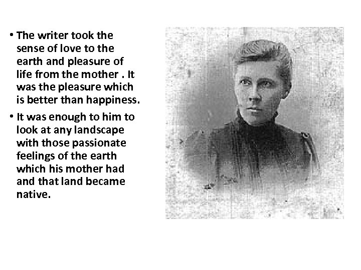  • The writer took the sense of love to the earth and pleasure