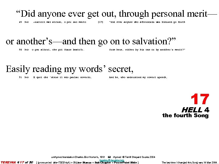 “Did anyone ever get out, through personal merit— 49 h 4> «uscicci mai alcuno,