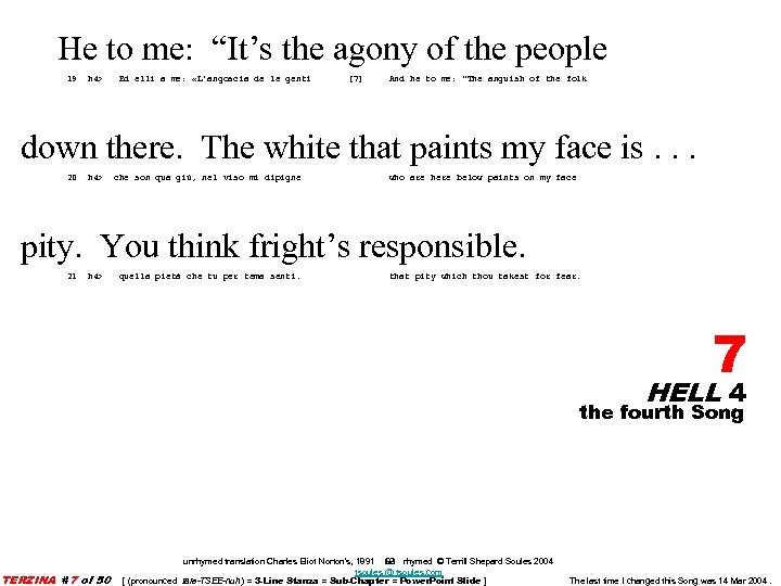 He to me: “It’s the agony of the people 19 h 4> Ed elli