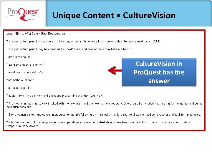 Unique Content • Culture. Vision in Pro. Quest has the answer 