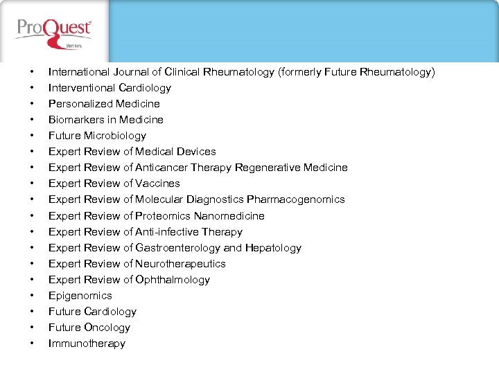  • • • • • International Journal of Clinical Rheumatology (formerly Future Rheumatology)