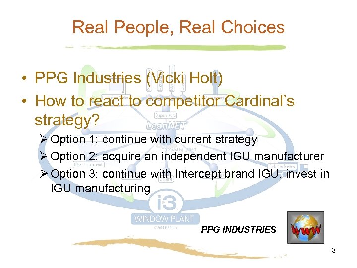 Real People, Real Choices • PPG Industries (Vicki Holt) • How to react to
