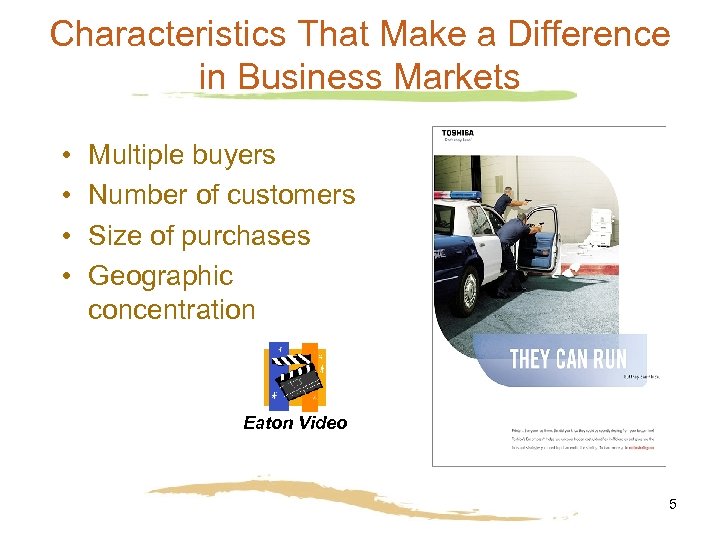 Characteristics That Make a Difference in Business Markets • • Multiple buyers Number of