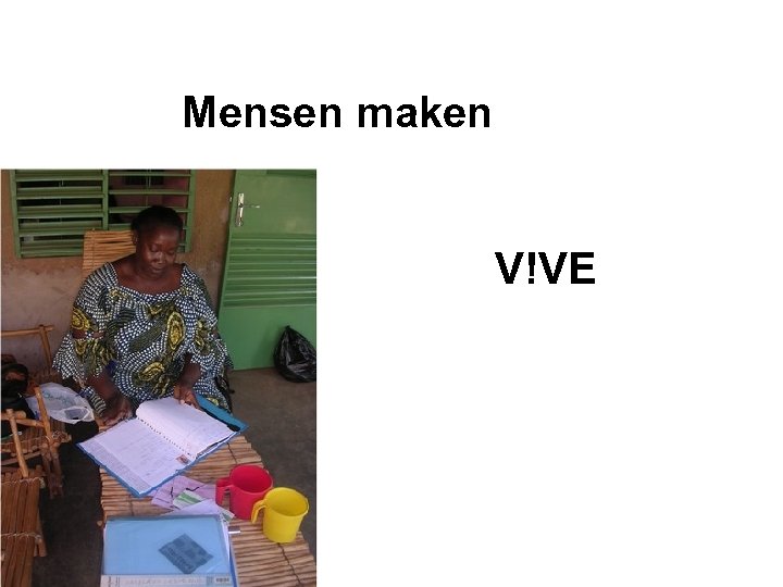 Mensen maken V!VE 