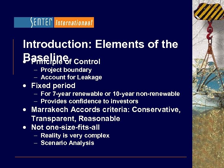 Introduction: Elements of the Baseline Control · Principle of – Project boundary – Account