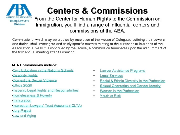 Centers & Commissions From the Center for Human Rights to the Commission on Immigration,