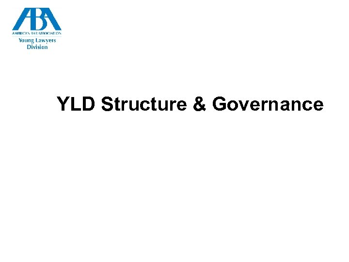 YLD Structure & Governance 