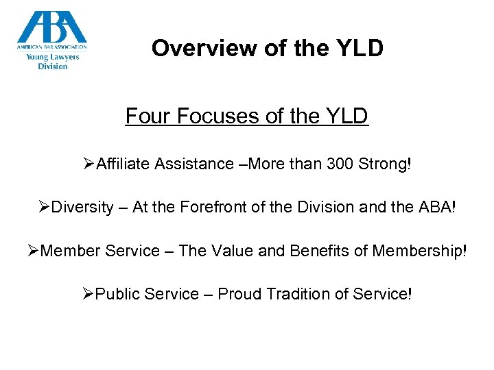 Overview of the YLD Four Focuses of the YLD ØAffiliate Assistance –More than 300