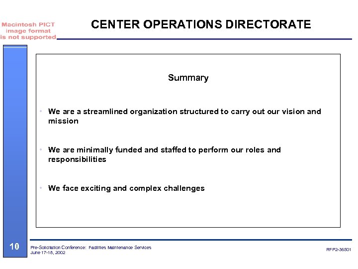 CENTER OPERATIONS DIRECTORATE Summary • We are a streamlined organization structured to carry out