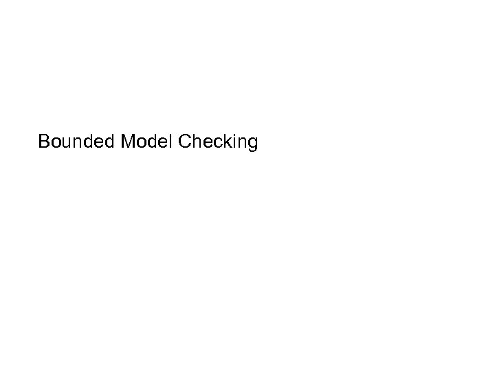 Bounded Model Checking 