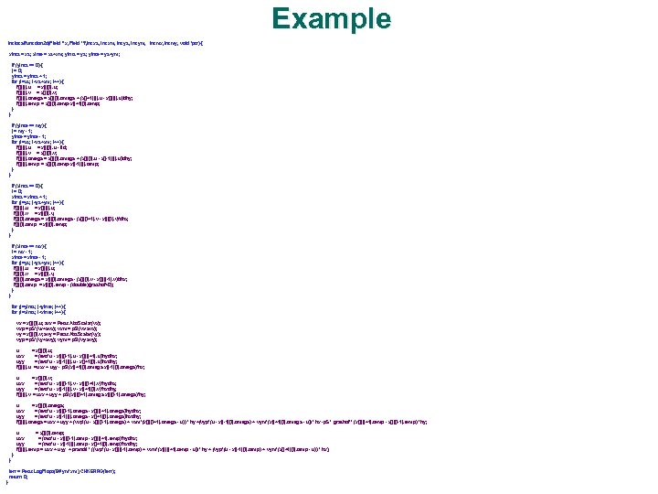 Example int localfunction 2 d(Field **x, Field **f, int xs, int xm, int ys,