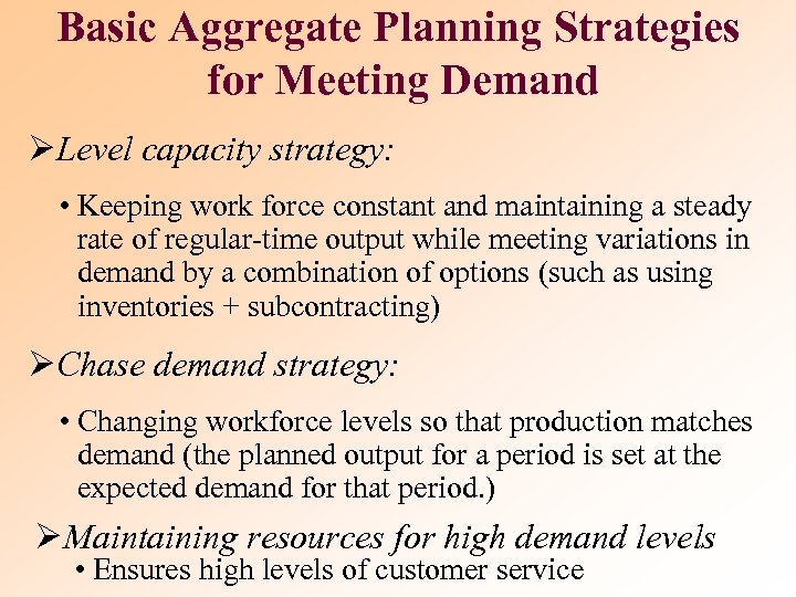 Aggregate Planning Planning Horizon Aggregate Planning Intermediate Range