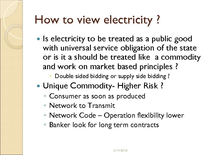 How to view electricity ? Is electricity to be treated as a public good