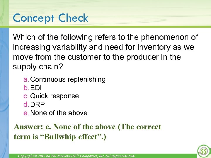 Concept Check Which of the following refers to the phenomenon of increasing variability and