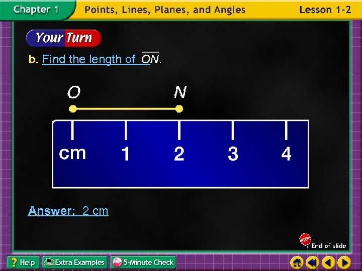 b. Find the length of Answer: 2 cm 