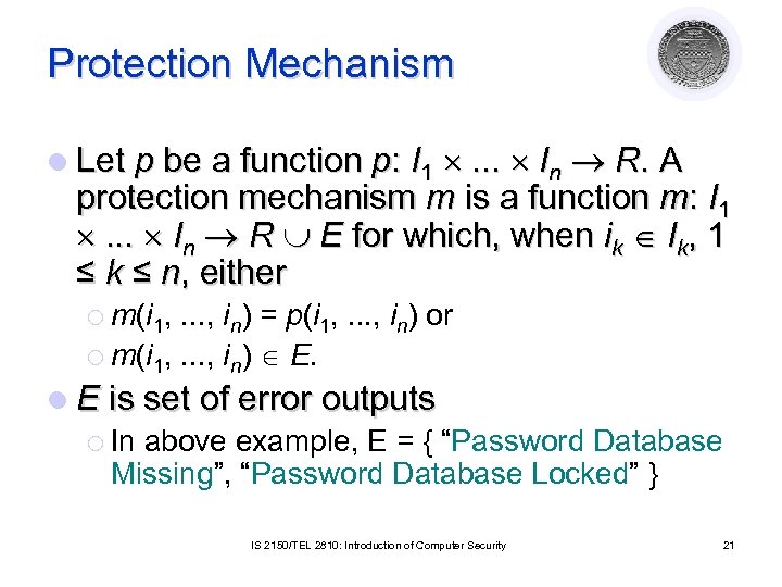 Protection Mechanism . . . In R. A protection mechanism m is a function