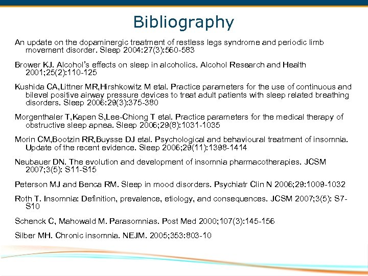 Bibliography An update on the dopaminergic treatment of restless legs syndrome and periodic limb
