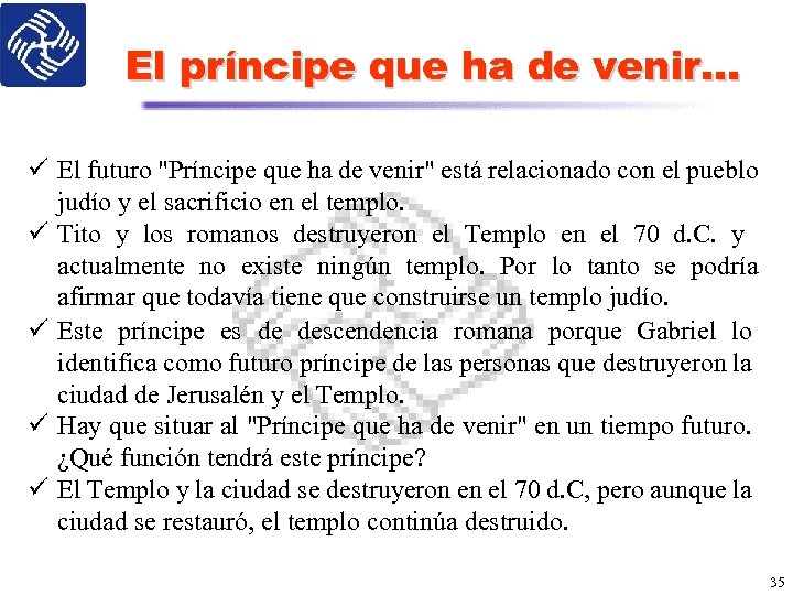 El príncipe que ha de venir… ü El futuro 