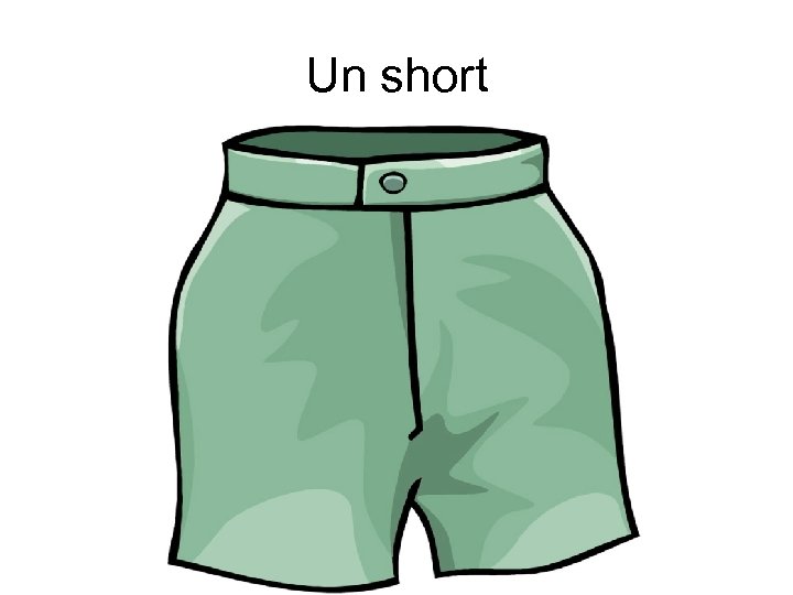 Un short 