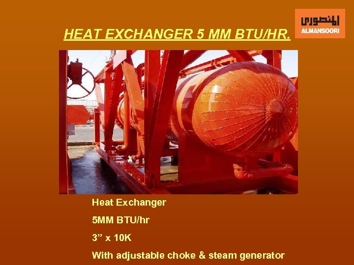 HEAT EXCHANGER 5 MM BTU/HR. Heat Exchanger 5 MM BTU/hr 3” x 10 K