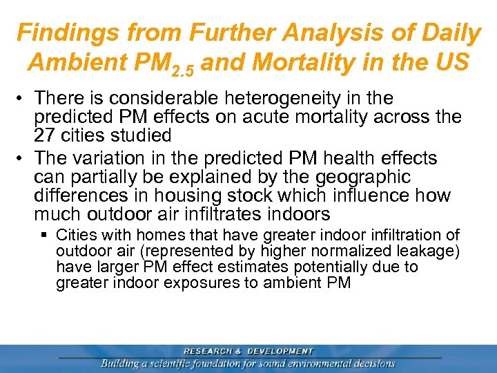 Findings from Further Analysis of Daily Ambient PM 2. 5 and Mortality in the