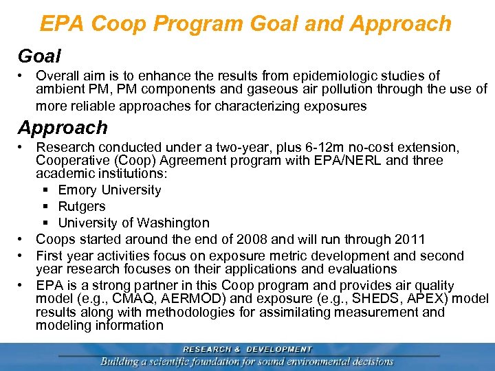 EPA Coop Program Goal and Approach Goal • Overall aim is to enhance the