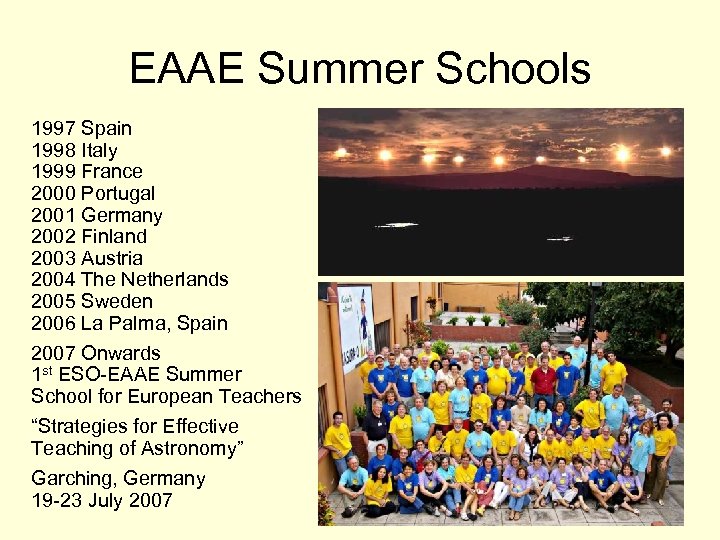 EAAE Summer Schools 1997 Spain 1998 Italy 1999 France 2000 Portugal 2001 Germany 2002